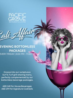 Shop Online Cali Affair – Evening Bottomless Package at Pacific Groove – Dining Experiences Dubai Masala