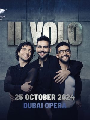 Shop Online IL Volo Live at Dubai Opera – Concerts Dubai Masala