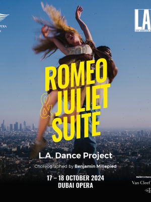 Shop Online L.A. Dance Project – Romeo & Juliet Suite at Dubai Opera – Shows and Theatrical Plays Dubai Masala