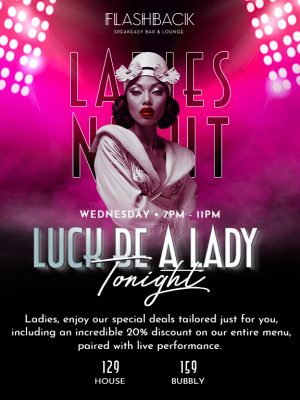 Shop Online Luck Be a Lady Tonight – LADIES NIGHT at Flashback Speakeasy Bar, Dubai – Dining Experiences Dubai Masala