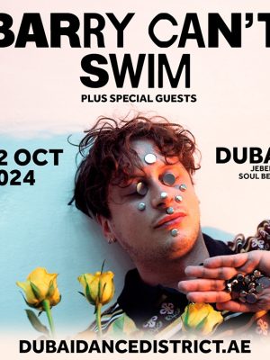 Shop Online Barry Can’t Swim Live in Dubai – Nightlife Dubai Masala