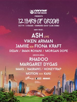 Shop Online Groove on the Grass – 12 Years of Groove in Dubai – Nightlife Dubai Masala