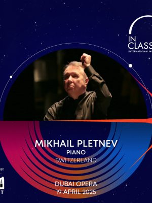 Shop Online InClassica International Music Festival Presents Mikhail Pletnev – Solo Brilliance at Dubai Opera – Classical Events Dubai Masala