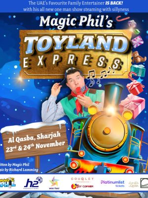 Shop Online Magic Phil’s Toyland Express in Al Qasba, Sharjah – Shows and Theatrical Plays Dubai Masala