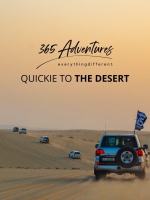 Shop Online QUICKIE TO THE DESERT – Outdoor Attractions Dubai Masala