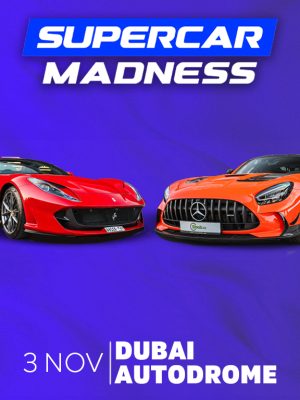 Shop Online Supercar Madness in Dubai Autodrome – Automotive Dubai Masala