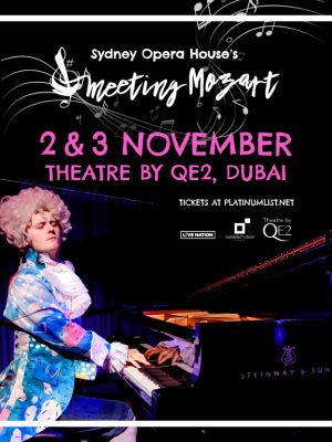 Shop Online Sydney Opera House’s Meeting Mozart Live at Theatre by QE2, Dubai – Shows and Theatrical Plays Dubai Masala