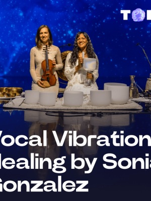 Shop Online ToDA – Vocal Vibration Healing by Sonia Gonzalez – Theatre of Digital Art Dubai Masala