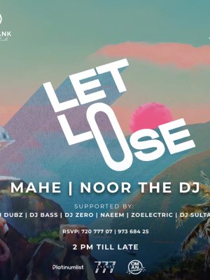 Shop Online let loose At The Bank Beach Club Ft. Mahe & Noor the Dj – Nightlife Dubai Masala