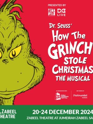 Shop Online Dr. Seuss’ How The Grinch Stole Christmas The Musical at Zabeel Theatre, Dubai – Shows and Theatrical Plays Dubai Masala